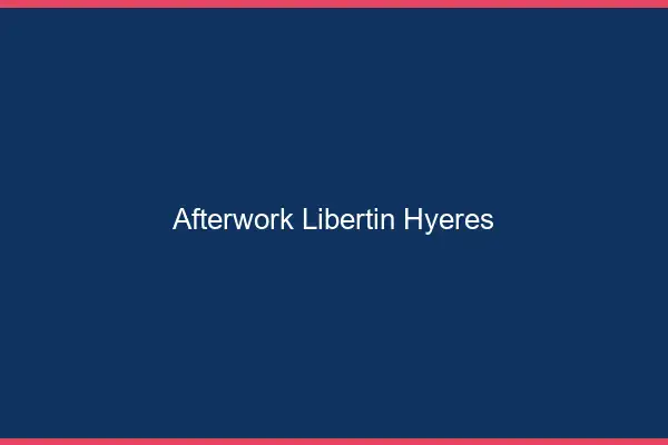 Afterwork libertin Hyères