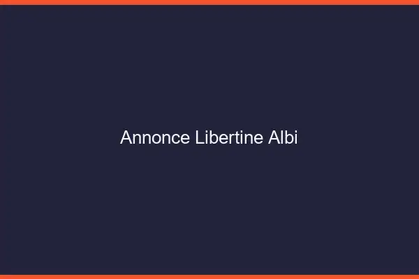 Annonce libertine Albi