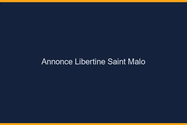 Annonce libertine Saint-Malo