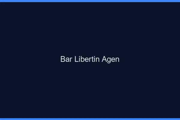 Bar libertin Agen