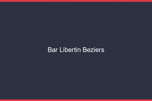Bar libertin Béziers