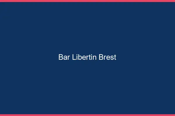 Bar libertin Brest