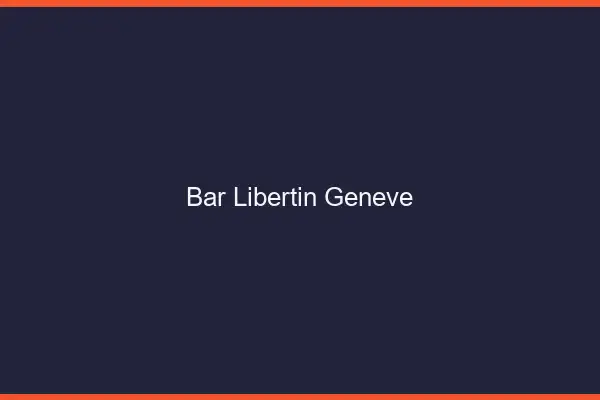 Bar libertin Genève