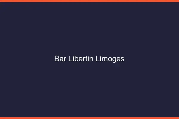 Bar libertin Limoges