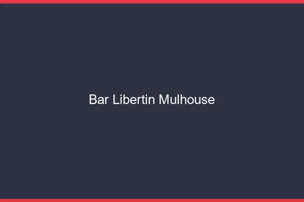 Bar libertin Mulhouse