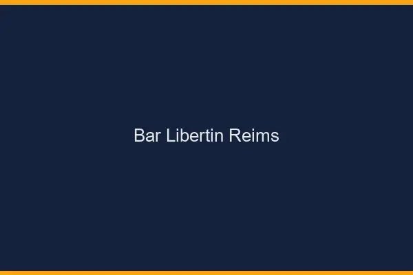 Bar libertin Reims
