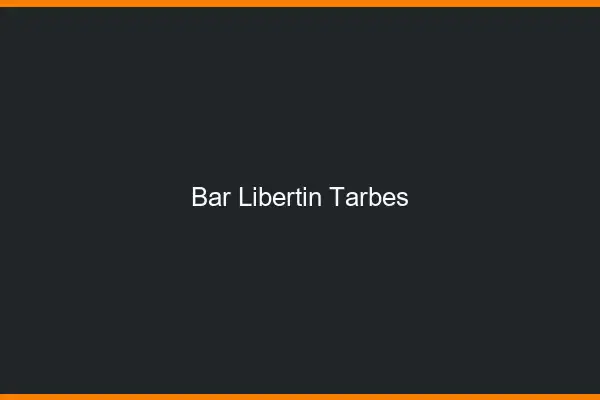 Bar libertin Tarbes