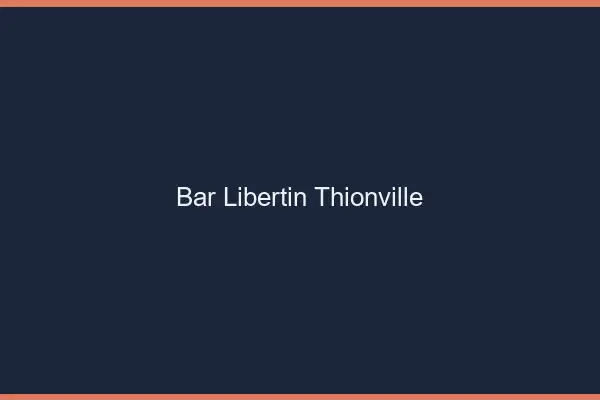 Bar libertin Thionville