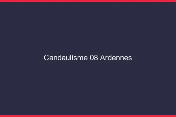 Candaulisme 08 ardennes