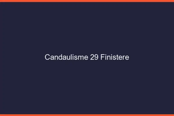 Candaulisme 29 finistère