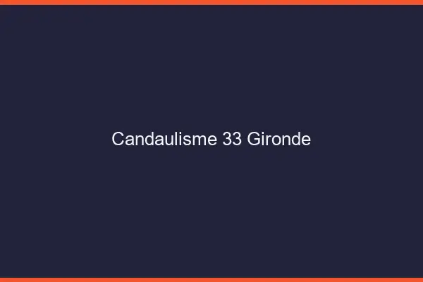 Candaulisme 33 gironde