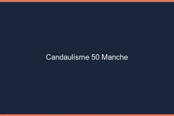 Candaulisme 50 manche