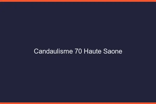 Candaulisme 70 haute-saône