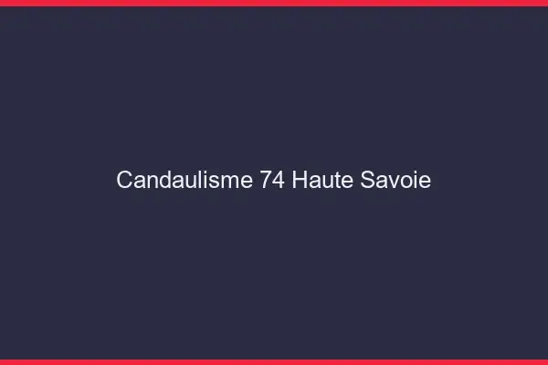 Candaulisme 74 haute-savoie