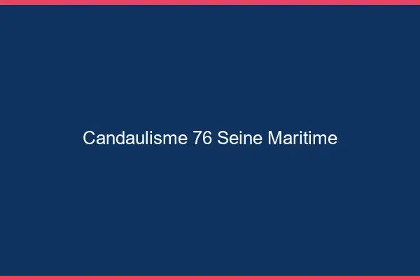 Candaulisme 76 seine-maritime