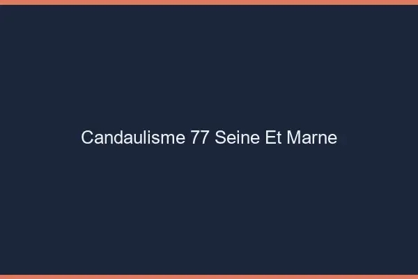 Candaulisme 77 seine-et-marne