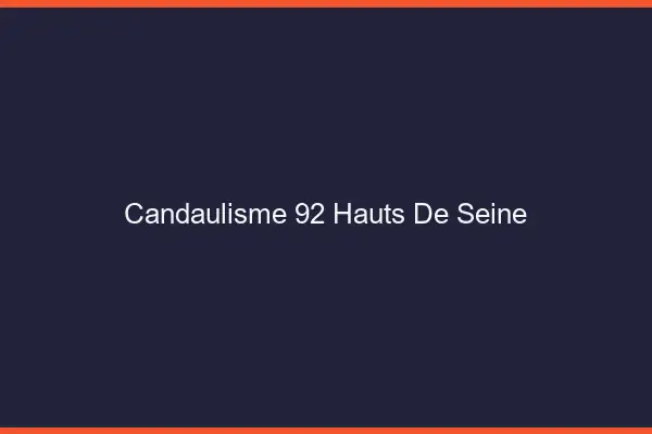 Candaulisme 92 hauts-de-seine