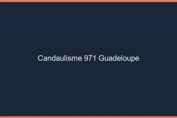 Candaulisme 971 Guadeloupe