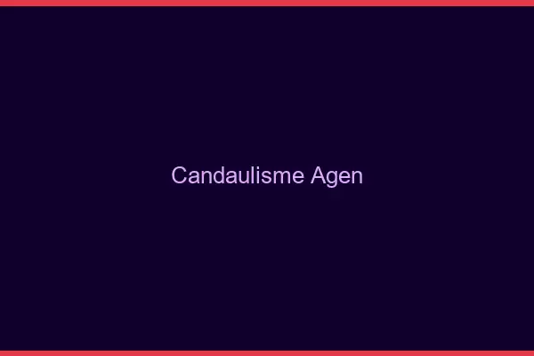 Candaulisme Agen