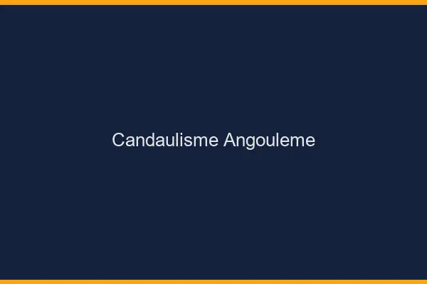 Candaulisme Angoulême