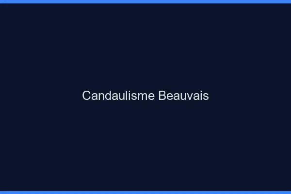 Candaulisme Beauvais
