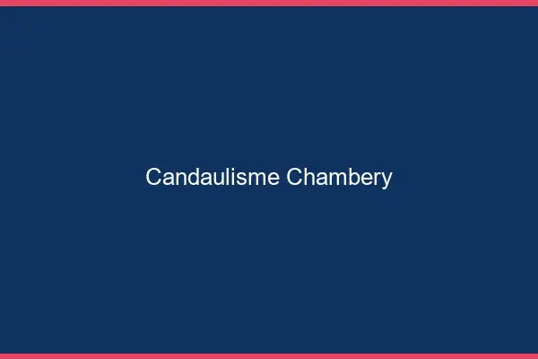 Candaulisme Chambéry