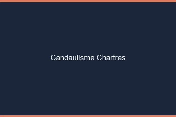 Candaulisme Chartres