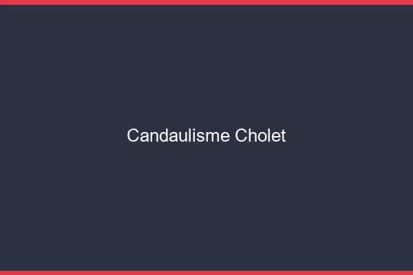 Candaulisme Cholet