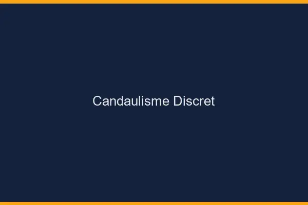 Candaulisme discret