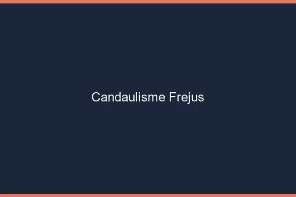 Candaulisme Fréjus