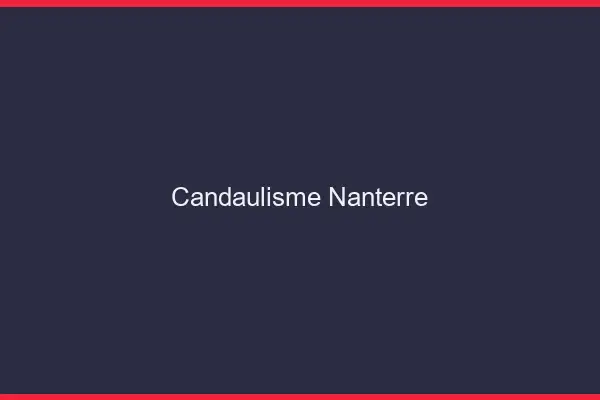 Candaulisme Nanterre