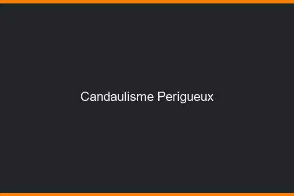 Candaulisme Périgueux