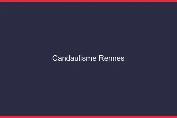 Candaulisme Rennes