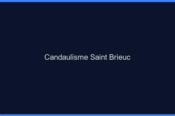Candaulisme Saint-Brieuc