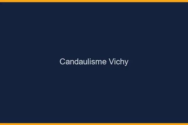 Candaulisme Vichy