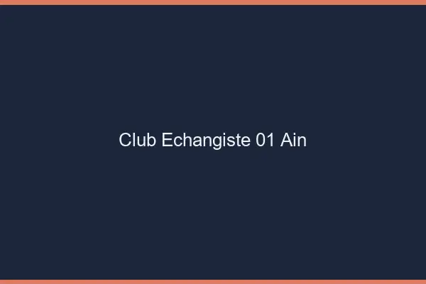 Club échangiste 01 ain