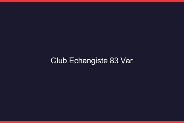 Club échangiste 83 var