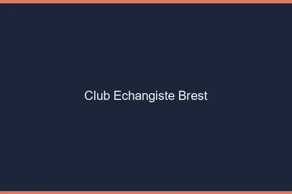 Club échangiste Brest