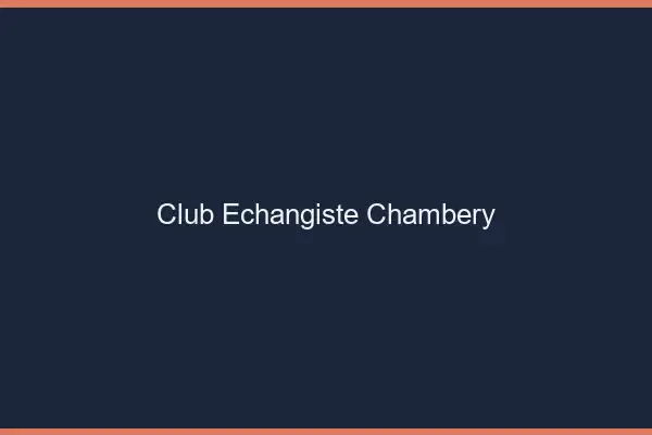 Club échangiste Chambéry