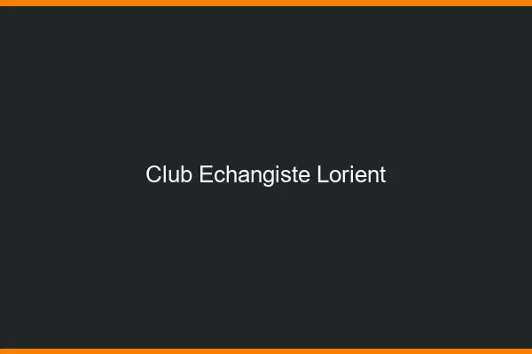 Club échangiste Lorient