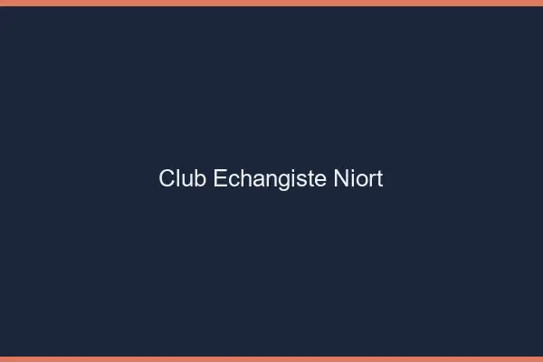 Club échangiste Niort
