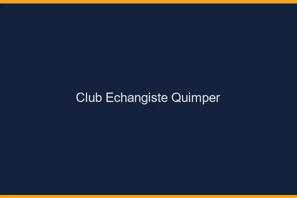 Club échangiste Quimper