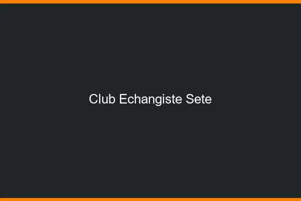 Club échangiste Sète