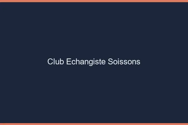 Club échangiste Soissons