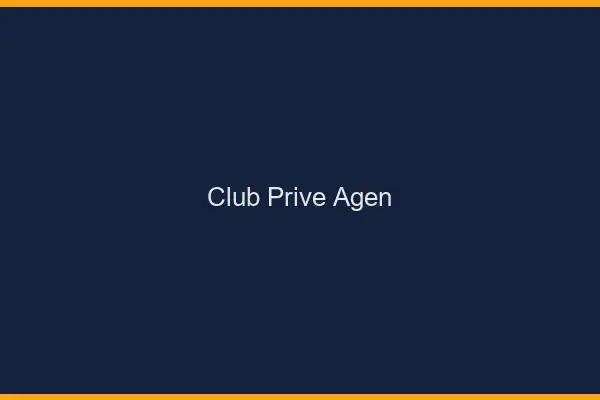 Club privé Agen