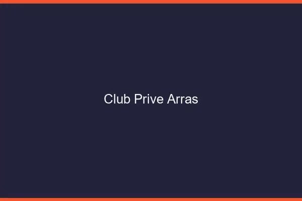 Club privé Arras