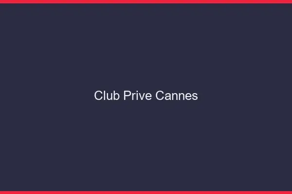 Club privé Cannes