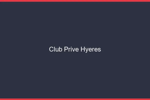 Club privé Hyères