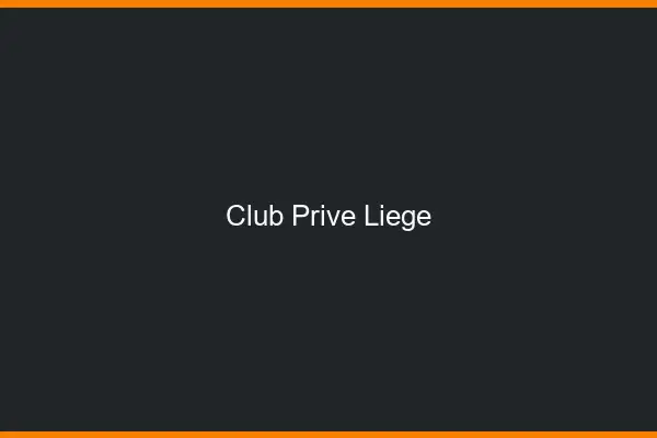 Club privé Liège
