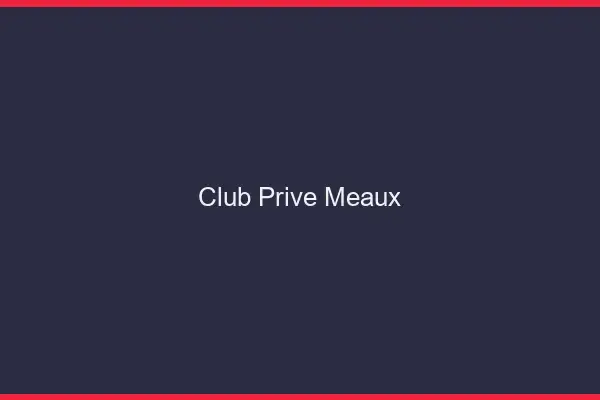Club privé Meaux